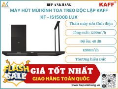 Máy hút mùi kính toa treo độc lập Kaff KF - IS1500B LUX - Thương hiệu Đức